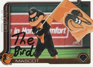 BALTIMORE ORIOLES MASCOT " THE BIRD" SIGNED TOPPS 2025 CARD - Picture 1 of 1