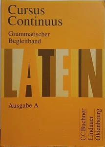 Latein Cursus Continuus -Grammatischer Begleitband Ausgabe A - Bild 1 von 2