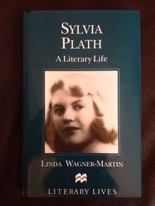 SIGNED ~ Sylvia Plath: A Literary Life ~ Linda Wagner-Martin ~ 1999 Hardcover - Picture 1 of 4