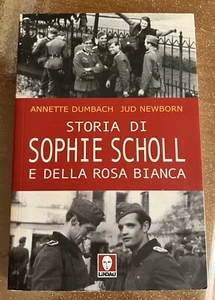 Storia Di Sophie Scholl E Della Rosa Bianca - Annette Dumbach - Lindau. NUOVO!!! - Foto 1 di 2