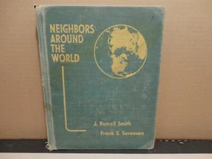 1947 John C Winston Co "Neighbors Around the World" by Smith and Sorenson - Picture 1 of 17