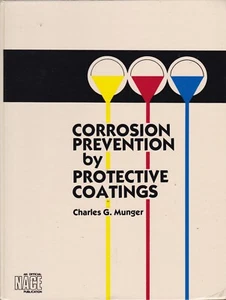 Charles Munger CORROSION PREVENTION by PROTECTIVE COATINGS (1984) zinc chemical - Picture 1 of 3
