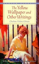 The Yellow Wallpaper and Other Writings (Bantam Classics) by Gilman, Charlotte