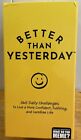 "Better Than Yesterday" Self Help 365 Daily Challenges Game New 4D