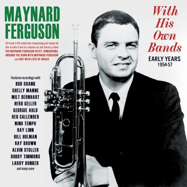 MAYNARD FERGUSON - WITH HIS OWN BANDS - EARLY YEARS 1954-57  2 CD NEU - Bild 1 von 1
