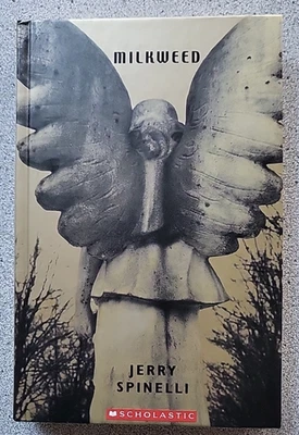 New! 2004 MILKWEED b Jerry Spinelli Scholastic : 1st print HB children's book - Image 1 of 4