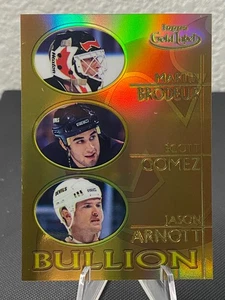 2000-01 Topps Gold Label Bullion Martin Brodeur Scott Gomez Jason Arnott #B1 - Picture 1 of 2