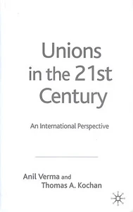 Unions in the 21st Century: An International Perspective by Kochan, T. - Imagen 1 de 1