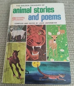Golden Treasury of Animal Stories and Poems, 1971, edited by Louis Untermeyer - Picture 1 of 7