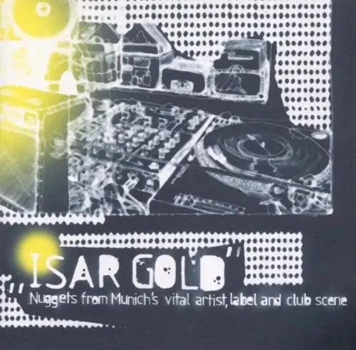 CD Isar Gold - Nuggets From Munichs Vital Artist, Label And Club Scene Various - Bild 1 von 1