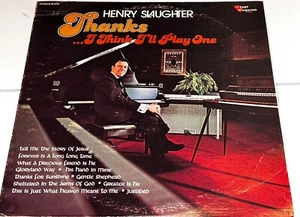 Henry Slaughter Thanks I Think I’ll Play Southern Gospel Vinyl LP 22S22 - Picture 1 of 4