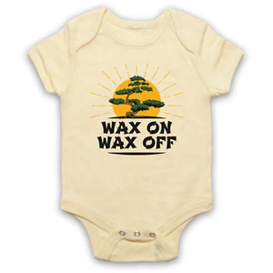 KARATE KID WAX ON WAX OFF BONSAI TREE MR MIYAGI SLOGAN BABY GROW BABYGROW GIFT - Picture 1 of 10