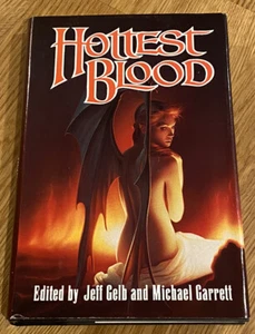 Hottest Blood: The Ultimate in Erotic Horror Ed. by Jeff Gelb & Michael Garrett - Picture 1 of 5