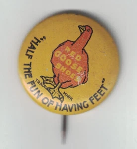 1930's Red Goose Shoes "Half The Fun Of Having Feet" 7/8" Litho Pinback - Picture 1 of 2