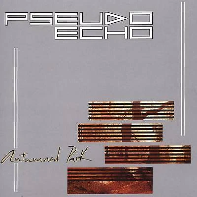 Pseudo Echo – Autumnal Park CD - Image 1 of 1