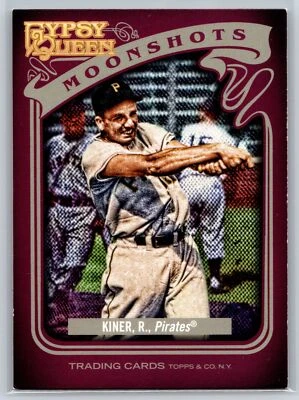 2012 Topps Gypsy Queen #MS-RK Ralph Kiner Moonshots Pittsburgh Pirates - Image 1 of 2