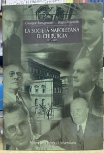 (Medicina) G. Romagnuolo, B. Trojaniello - LA SOCIETA' NAPOLETANA DI CHIRURGIA - Imagen 1 de 1