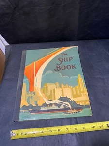 The Ship Book Gordon Grant McLoughlin Bros. antique 1932 book - Picture 1 of 14