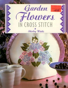 Garden Flowers Cross Stitch Pattern - Shirley Watts - Lots of Floral Designs - Picture 1 of 12