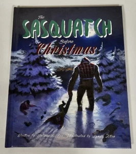 The Sasquatch Before Christmas by Nathan Lee , hardcover - Picture 1 of 2