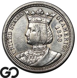 1893 Isabella Commemorative Quarter Dollar, Key Date Commem 25c * Free Shipping!