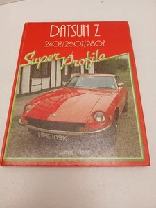 Datsun Z (240Z/260Z/280Z) James Morris (Haynes/Foulis) 1986 H/B Super Profile - Picture 1 of 20