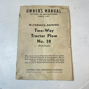 McCormick-Deering Two-Way Tractor Plow No. 38 Pull Type Owner's Manual - Picture 1 of 5