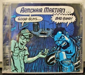ARMCHAIR MARTIAN - Good Guys Bad Band (CD) - NEW (Case cracks) SEE DESCRIPTION - Picture 1 of 2