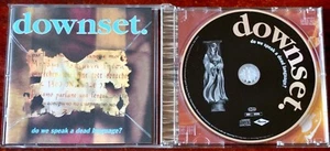 DOWNSET DO WE SPEAK A DEAD LANGUAGE CD ALBUM MERCURY (1996) EUROPE ROCK HIP HOP - Picture 1 of 1
