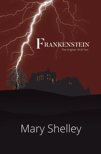 Frankenstein the Original 1818 Text (Reader'S Library Classics) - Bild 1 von 12