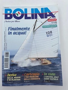Bolina Andar per mare n. 274 2010 Finalmente in acqua Carteggio - Picture 1 of 3