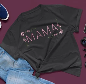 NEW Floral Mama T-Shirt Mothers Day Gift Tee for Mom Short Sleeve Crew Neck - Picture 1 of 25
