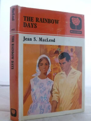 The Rainbow Days by Jean S MacLeod  HB DJ - Mills & Boon 1973 - Image 1 of 4