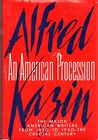 An American Procession by Kazin, Alfred Hardback Book The Fast Free Shipping