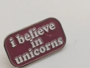 "I Believe in Unicorns" Lapel Pin - Picture 1 of 4