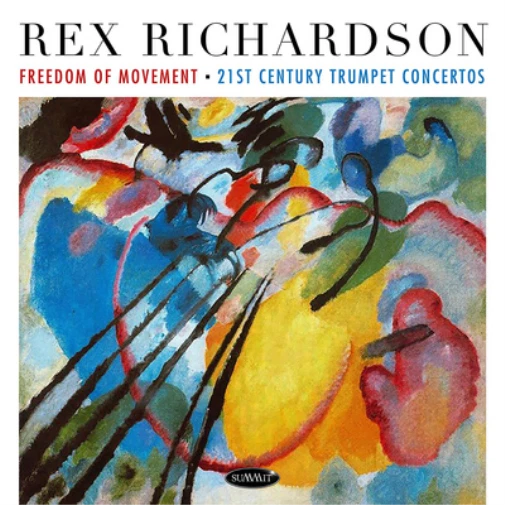 Rex Richardson Rex Richardson: Freedom of Movement: 21st Century Trumpet Co (CD) - Bild 1 von 1