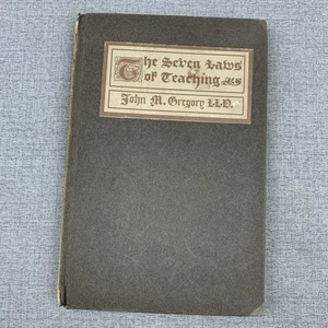 The Seven Laws Of Teaching By John M. Gregory 1886 Antique - Picture 1 of 10