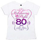 80th Birthday T-Shirt "Misbehaving with Style for 80 Years" Women's Funny Gift