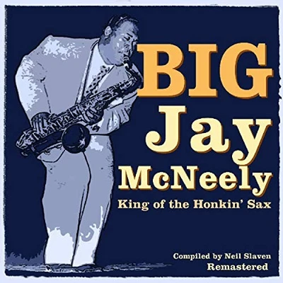 Big Jay McNeely - King Of The Honkin' Sax - Big Jay McNeely CD 8GVG The Cheap - Image 1 of 2