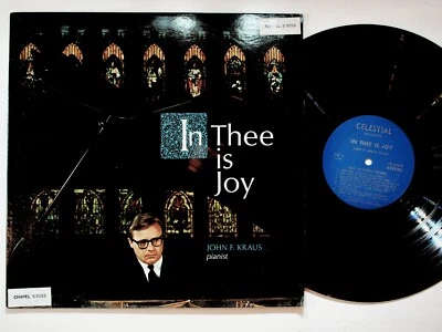 In Thee Is Joy LP John F. Kraus Piano Hymns Celestial Chapel S-5253 - Image 1 of 2