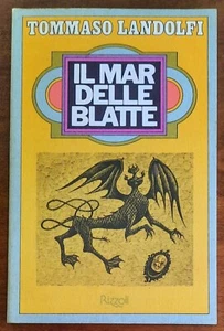 Il Mar delle Blatte e altre storie - di Tommaso Landolfi - Rizzoli - 1° ed. 1975 - Foto 1 di 3