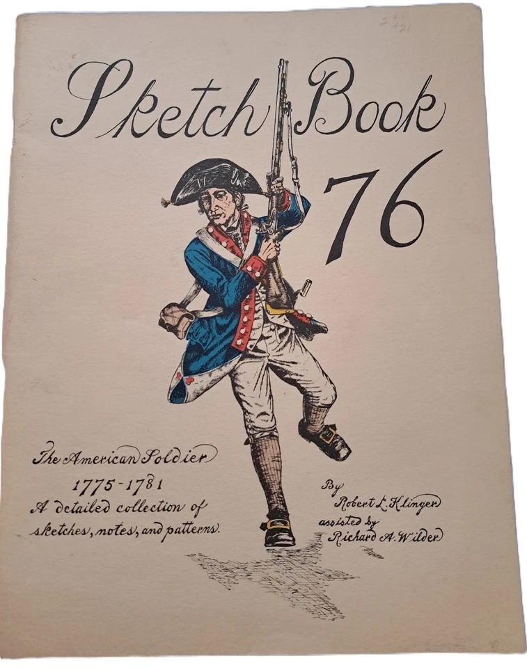 素描书 76 美国士兵 1775 - 1781 绘画 Robert Klinger SC 书 — 第 1/1 张图片