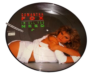 Samantha Fox -I'm All You Need -Picture Disc Limited Edition #05758 NM VINYL 12" - Imagen 1 de 2