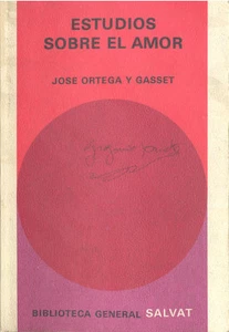 ESTUDIOS SOBRE EL AMOR JOSE ORTEGA Y GASSET SALVAT EDITORES 1971 TC12006 A6C2 - Foto 1 di 1