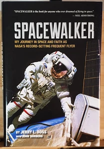 *SIGNIERT* von Jerry L. Ross Spacewalker Buch - NASA Astronaut - EVA Record - Bild 1 von 8
