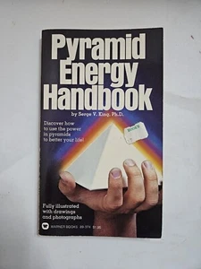 Pyramid Energy Handbook By Serge V King Use The Power Of Pyramids 1977 - Picture 1 of 9