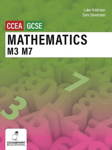 Mathematics M3 and M7 for CCEA GCSE Level by Luke Robinson [Paperback] - Imagen 1 de 1