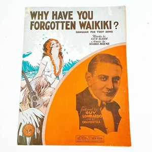 Why Have You Forgotten Waikiki spartiti Hawaiian Fox Trot Kahn & Wayne 1930 - Foto 1 di 3