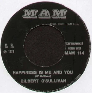 GILBERT O SULLIVAN - Happines Is Me and You / Breakfast Dinner And Tea - MAM - Picture 1 of 2