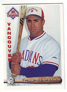 1999 Grandstand FRANK MENECHINO -  Vancouver Canadians